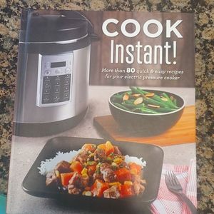 Cook instant more than 80 quick easy recipies